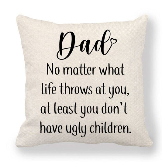 Fun gift for dad/father,  funny cushion cover for dad, joke gift